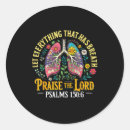 Search for praise the lord stickers Psalms