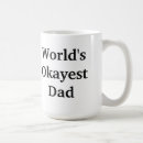 Search for worlds okayest dad mugs Father