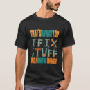 Search for funny mechanic tshirts Handy man