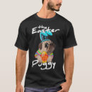 Search for pug easter tshirts Birthday