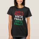 Search for south philly tshirts Italian