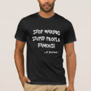 Search for stupid people tshirts Grumpy