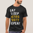Search for metro tshirts Quote