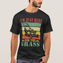 Search for lawn mowing tshirts Here