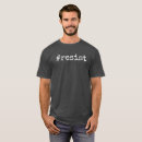 Search for politics tshirts Resistance