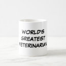 Search for worlds best veterinarian mugs Veterinarians