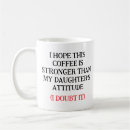 Search for funny parent mugs Sarcastic