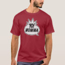Search for yo momma tshirts Funny