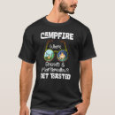 Search for campfire tshirts Get