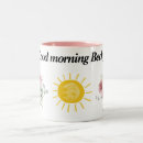 Search for good morning beautiful mugs Tea