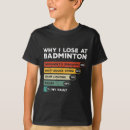 Search for funny badminton tshirts Athlete