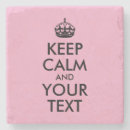 Search for keep calm coasters Typography