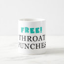 Search for throat punch mugs Sarcasm