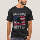 Search for regulators mount up tshirts Funny