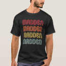 Search for madden tshirts Birthday