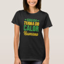 Search for calor tshirts Brasil