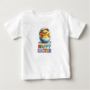 Search for easter baby shirts Chick