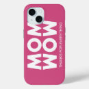 Search for wow iphone cases Mum