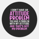 Search for funny slogan stickers Attitude