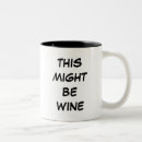 Search for this might be wine mugs Humour