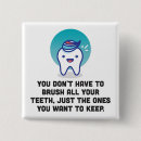 Search for brush your teeth badges Toothbrush