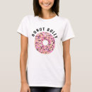 Search for donuts tshirts For her