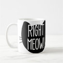 Search for meow mugs Design