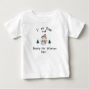 Search for and winter baby shirts First birthday