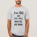 Search for singleness tshirts For him