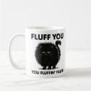 Search for fluffy cat mugs Fluff you