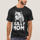 Search for american bully pitbull tshirts Perfect