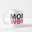 Search for mom wow mugs Mum