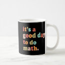 Search for good at math mugs Funny