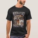 Search for thicc tshirts Physically