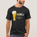 Search for druncle tshirts Funny