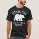 Search for funny yellowstone tshirts Travel