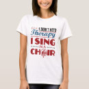 Search for singer womens tshirts Choral