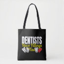 Search for dentist tote bags Orthodontist
