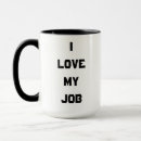 Search for i love my boss mugs Job