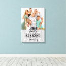 Search for blessed canvas prints Family photo