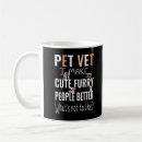 Search for pet funny mugs Vet