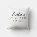 Search for relax quote cushions Funny