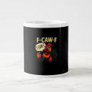Search for funny rooster mugs F caw f