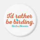 Search for bird watching quotes Rather be birding