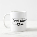 Search for tired mom mugs Mum