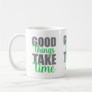 Search for take your time mugs Motivational