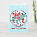 Search for t rex valentines day cards Rawr