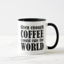 Search for rule the world mugs Funny