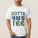 Search for earned tshirts Hustle