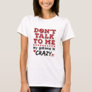 Search for crazy girlfriend tshirts Boyfriend